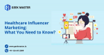 healthcare-influencer-marketing-what-you-need-to-know.png