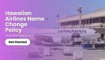 Hawaiian Airlines Name Change Policy.jpg